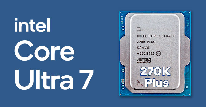 Core Ultra 7 270K Plus a 300 euros: el procesador gaming de Intel que da guerra